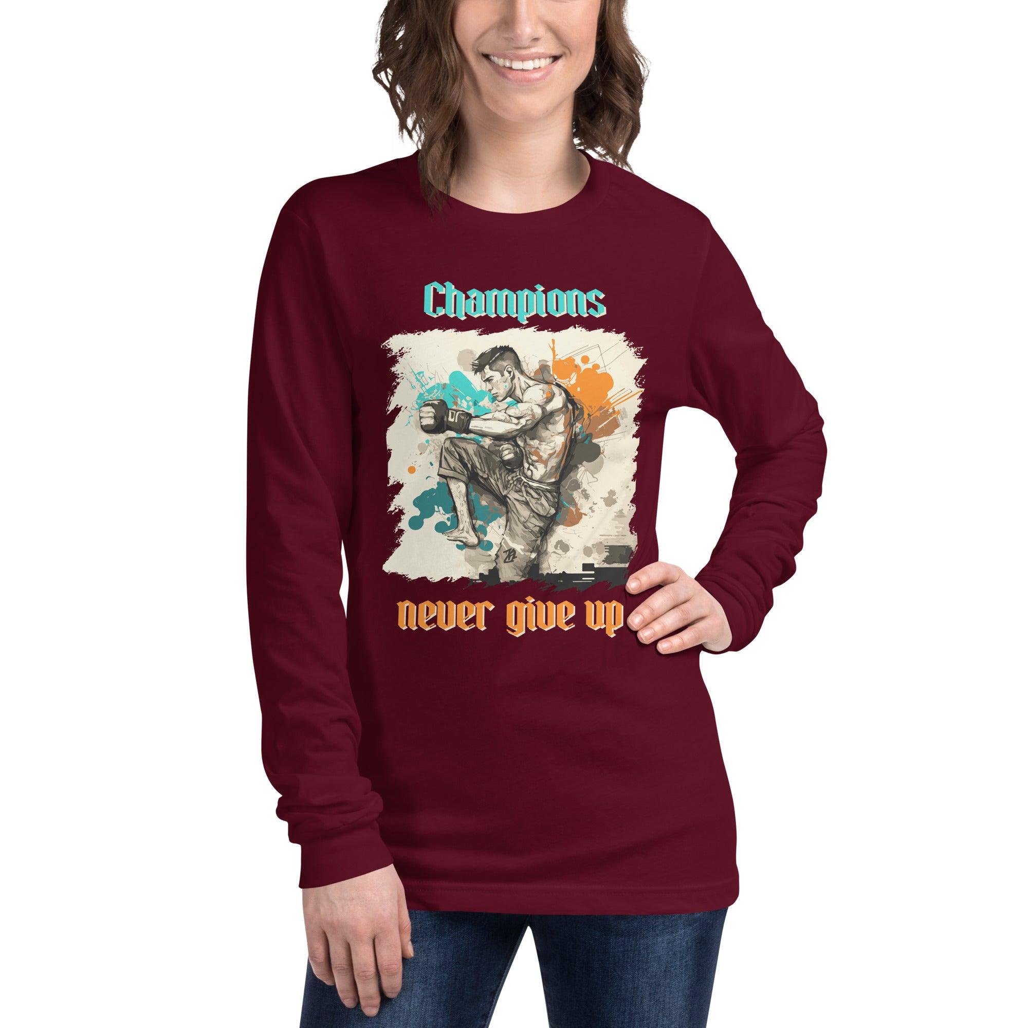 Champions Never Give Up Unisex Long Sleeve Tee - Beyond T-shirts