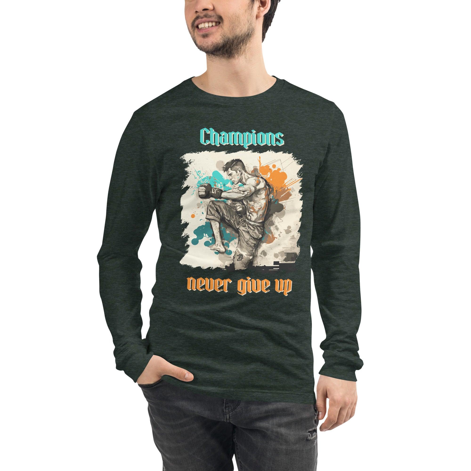 Champions Never Give Up Unisex Long Sleeve Tee - Beyond T-shirts