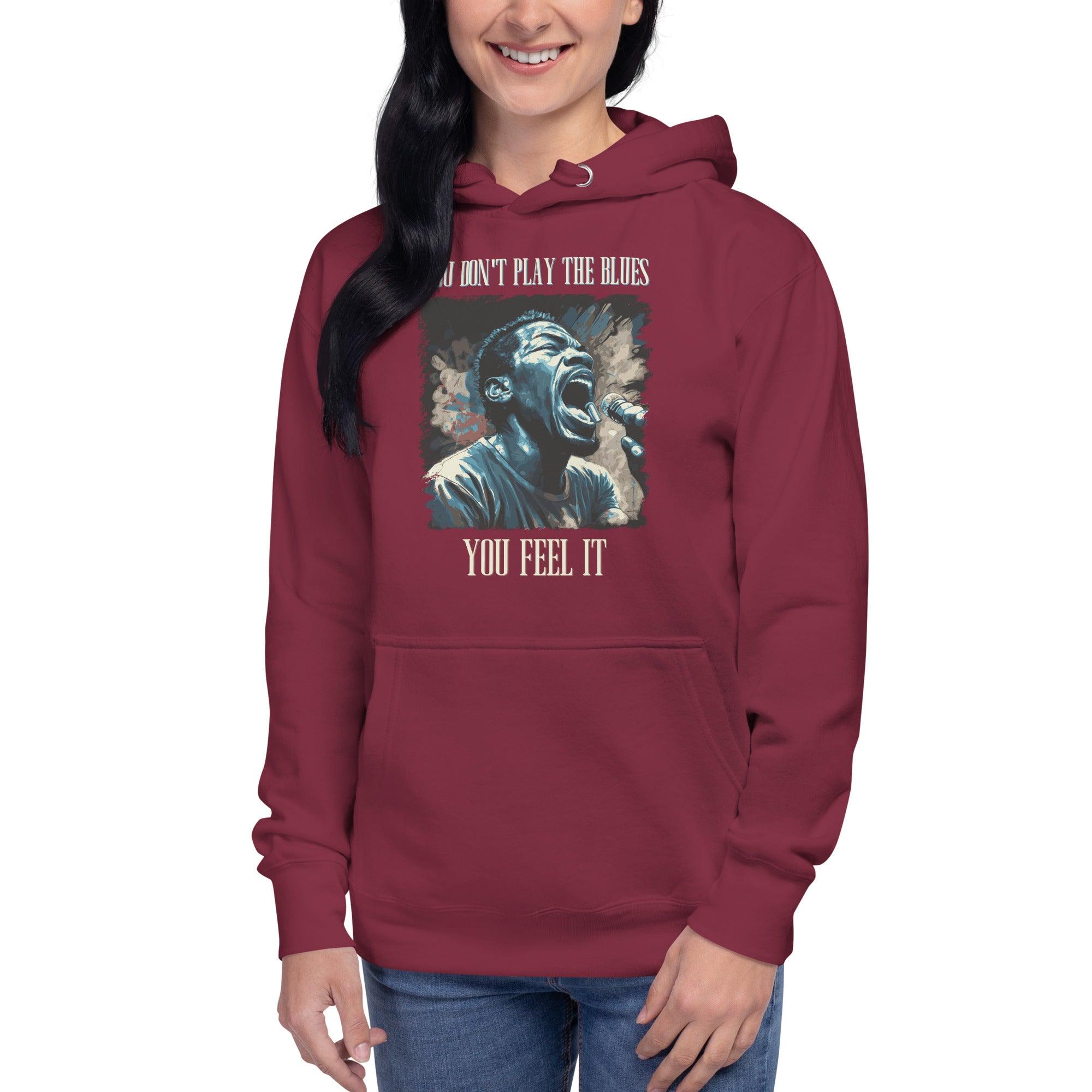 Don't play The Blues Unisex Hoodie - Beyond T-shirts
