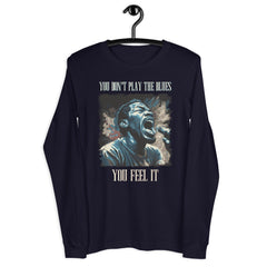 Don't Play The Blues Unisex Long Sleeve Tee - Beyond T-shirts