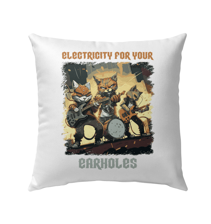 Electricity For Your Earholes Outdoor Pillow - Beyond T-shirts