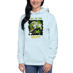 Fight For Your Dreams Unisex Hoodie - Beyond T-shirts