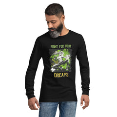 Fight For Your Dreams Unisex Long Sleeve Tee - Beyond T-shirts