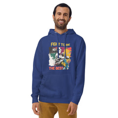 Fight To Be The Best Unisex Hoodie - Beyond T-shirts