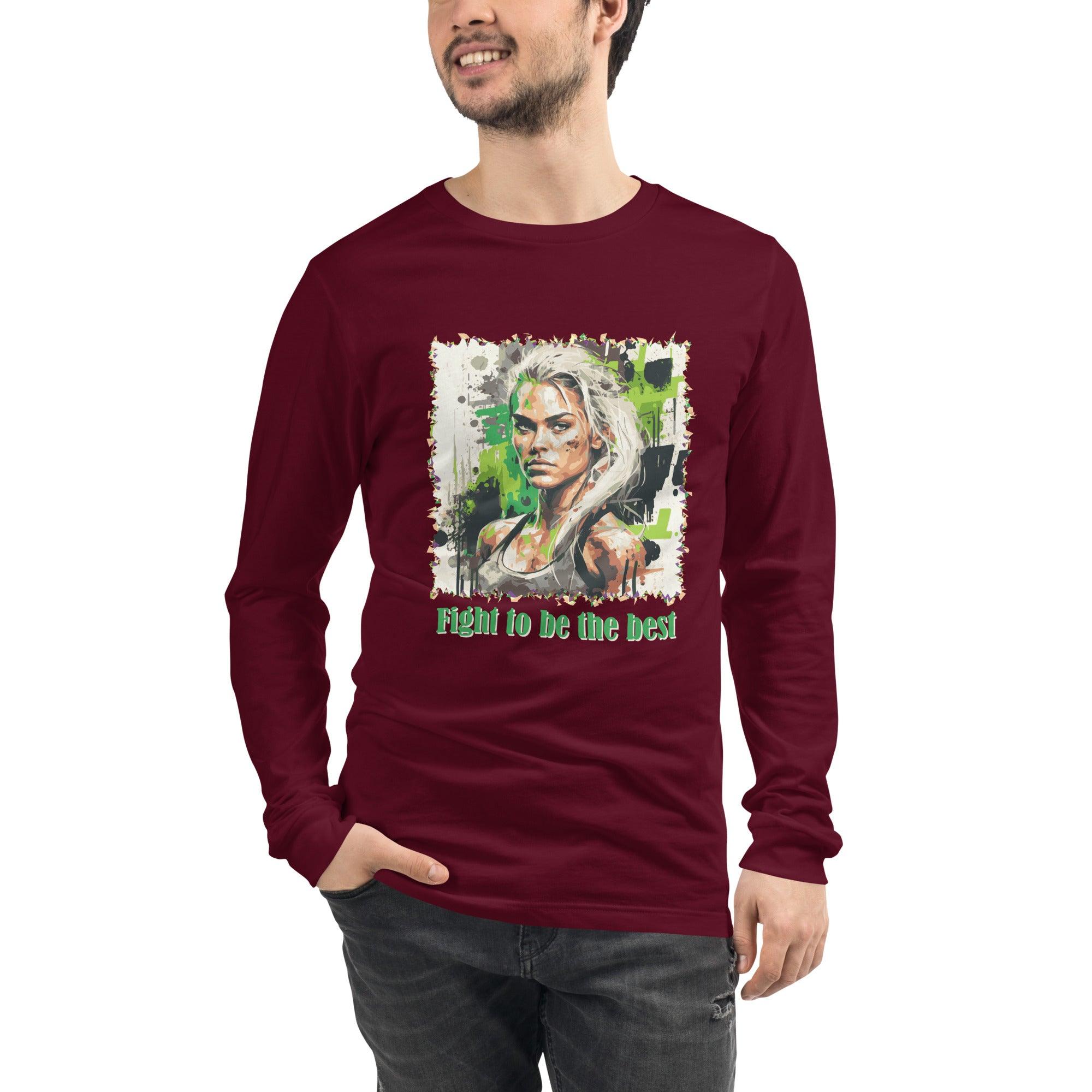 Fight To Be The Best Unisex Long Sleeve Tee - Beyond T-shirts