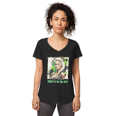 Fight To Be The Best Women’s Fitted V-Neck T-Shirt - Beyond T-shirts