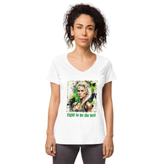 Fight To Be The Best Women’s Fitted V-Neck T-Shirt - Beyond T-shirts