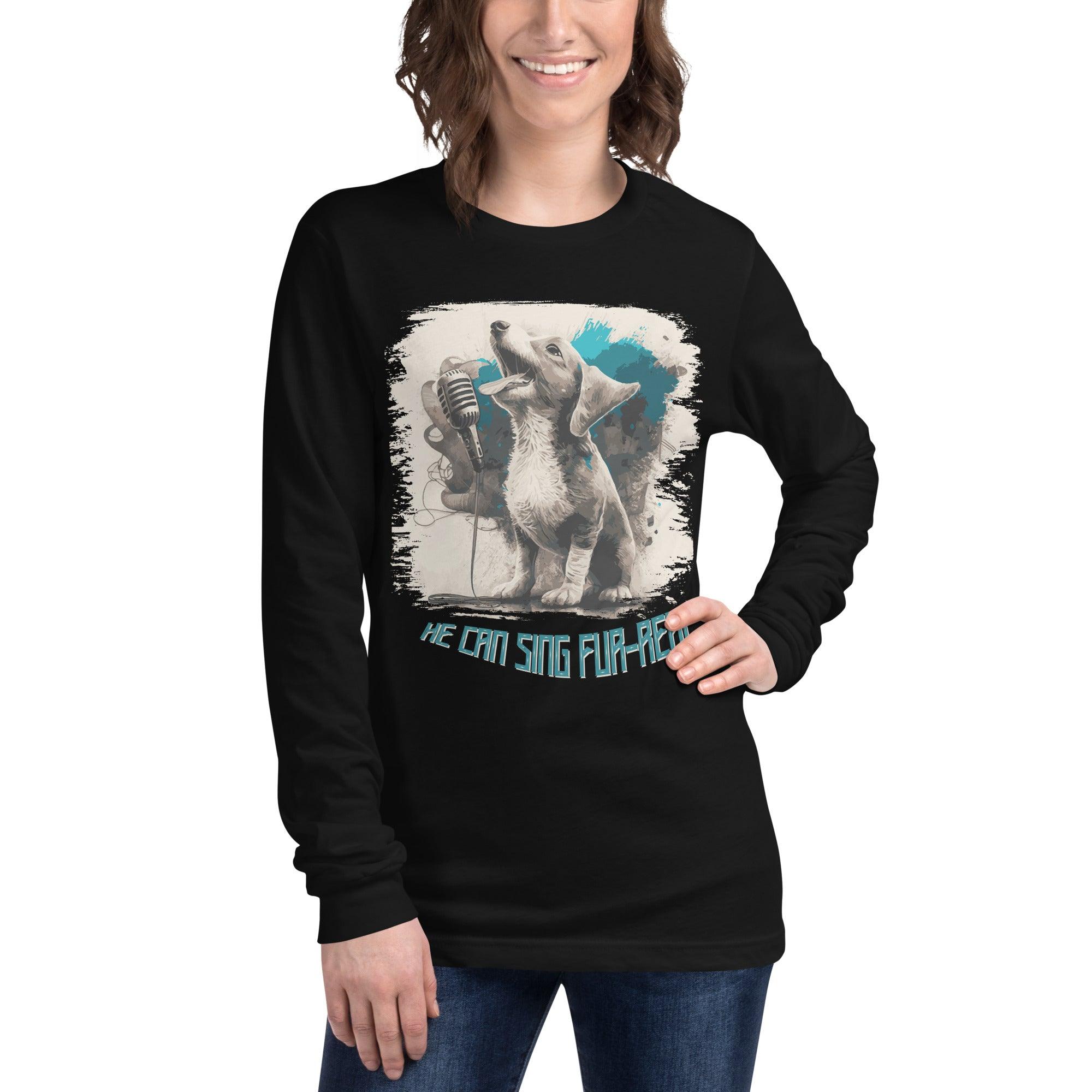 He Can Sing Unisex Long Sleeve Tee - Beyond T-shirts