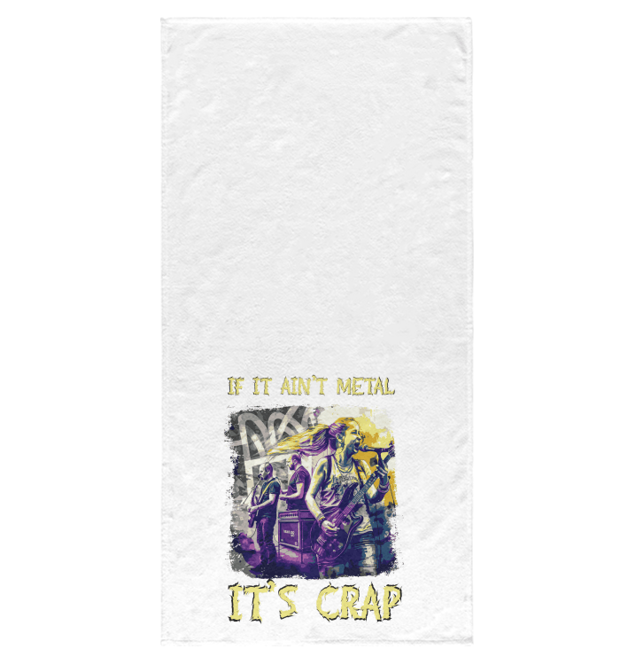 If It Ain't Metal It's Crap Bath Towel - Beyond T-shirts