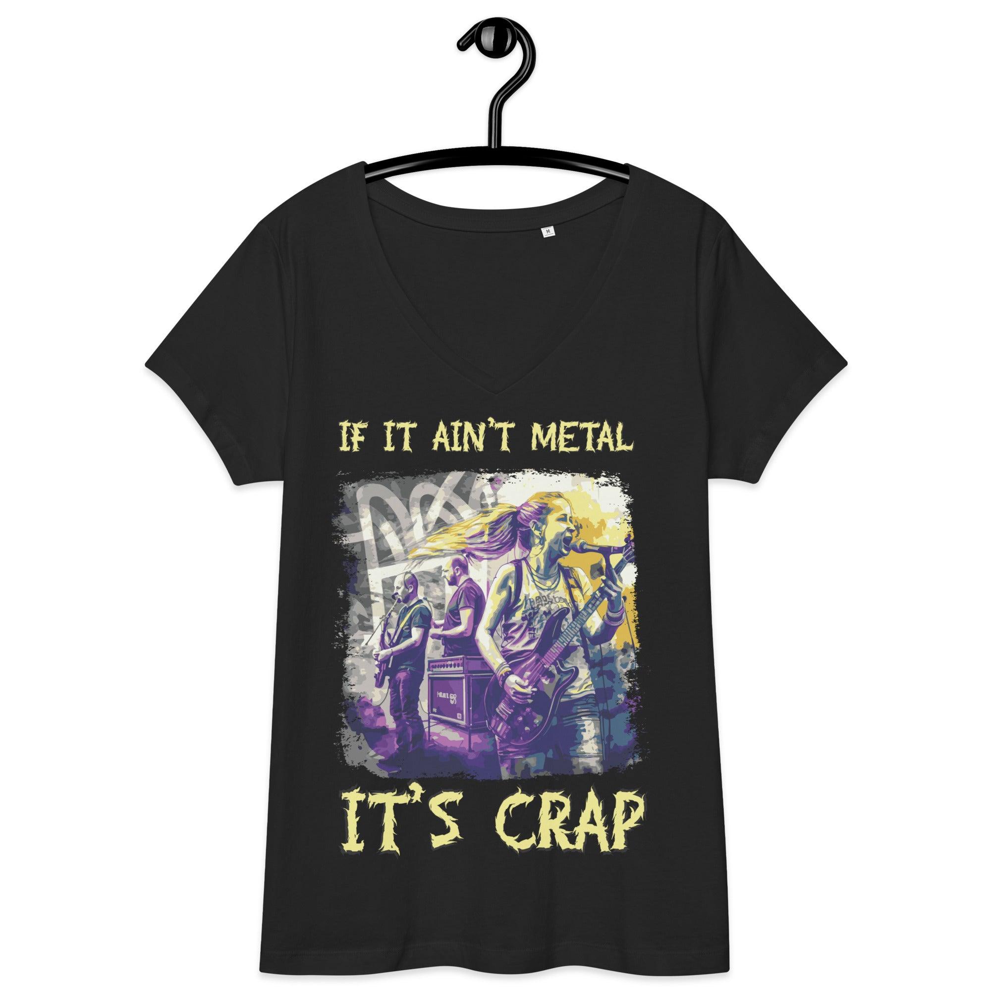 If it ain't metal it's crap women’s fitted v-neck t-shirt - Beyond T-shirts