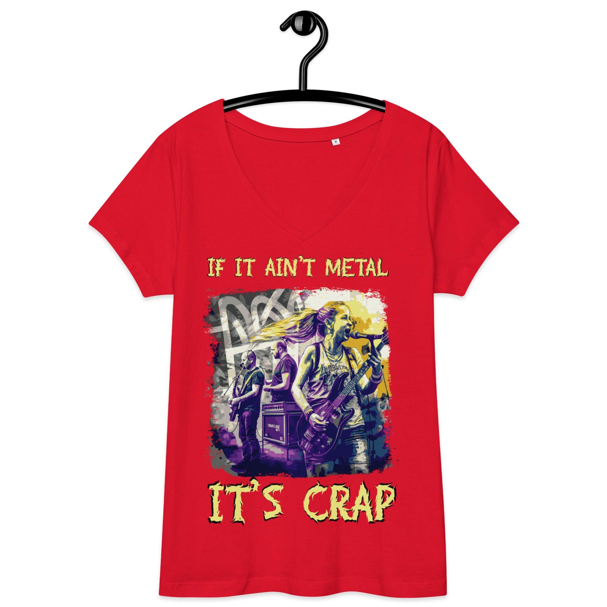 If it ain't metal it's crap women’s fitted v-neck t-shirt - Beyond T-shirts