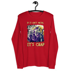 If It's Ain't metal It's Crap Unisex Long Sleeve Tee - Beyond T-shirts