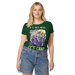 If it's ain't metal it's crap women’s basic organic t-shirt - Beyond T-shirts