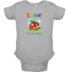 In Our House Baby Onesie | Club Baby - Beyond T-shirts