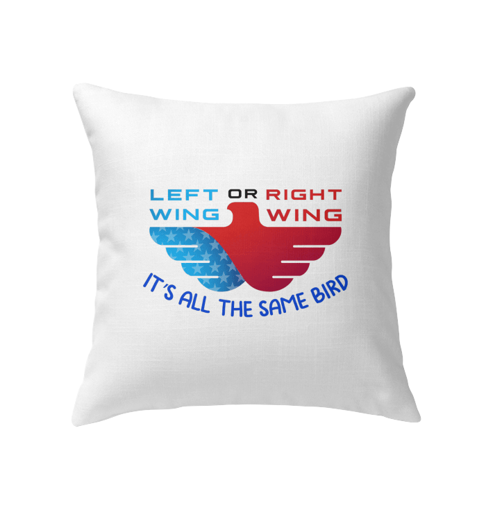Left Or Right Wing Indoor Pillow - Beyond T-shirts