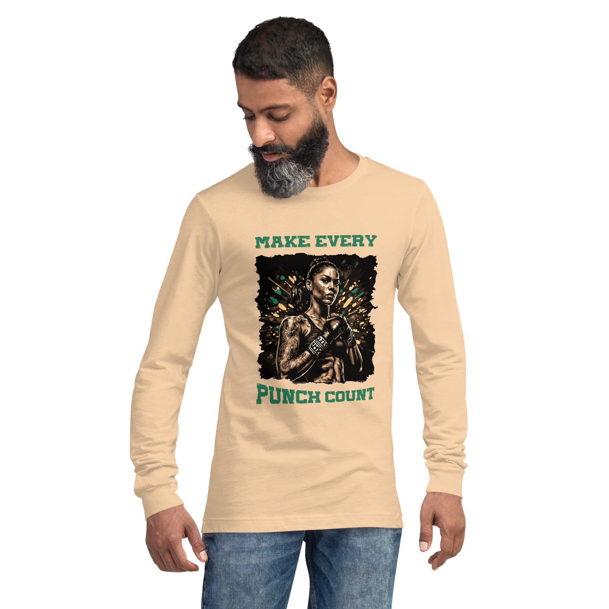 Make Every Punch Count Unisex Long Sleeve Tee - Beyond T-shirts