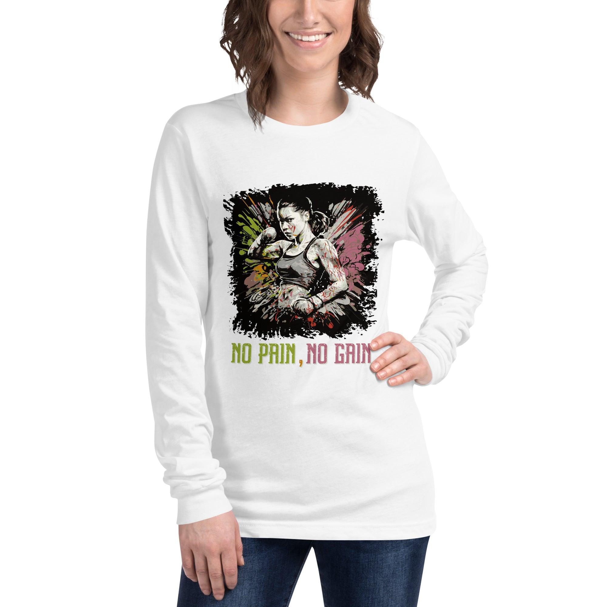 No Pain No Gain Unisex Long Sleeve Tee - Beyond T-shirts