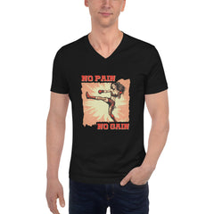 No Pain No Gain Unisex Short Sleeve V-Neck T-Shirt - Beyond T-shirts