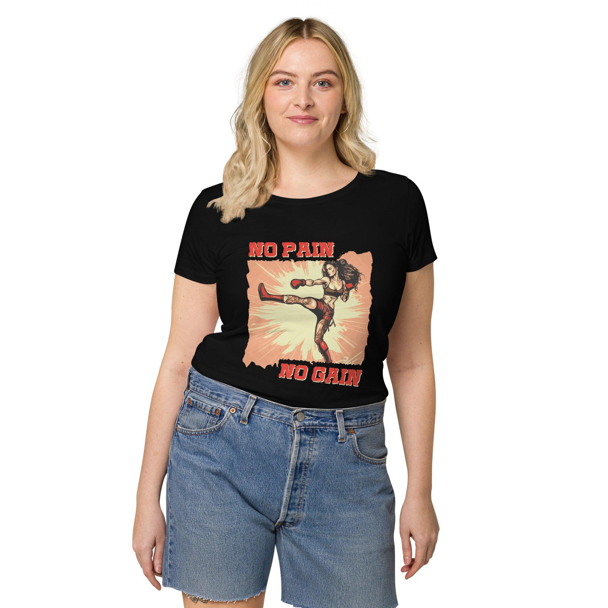 No Pain No Gain Women’s Basic Organic T-Shirt - Beyond T-shirts