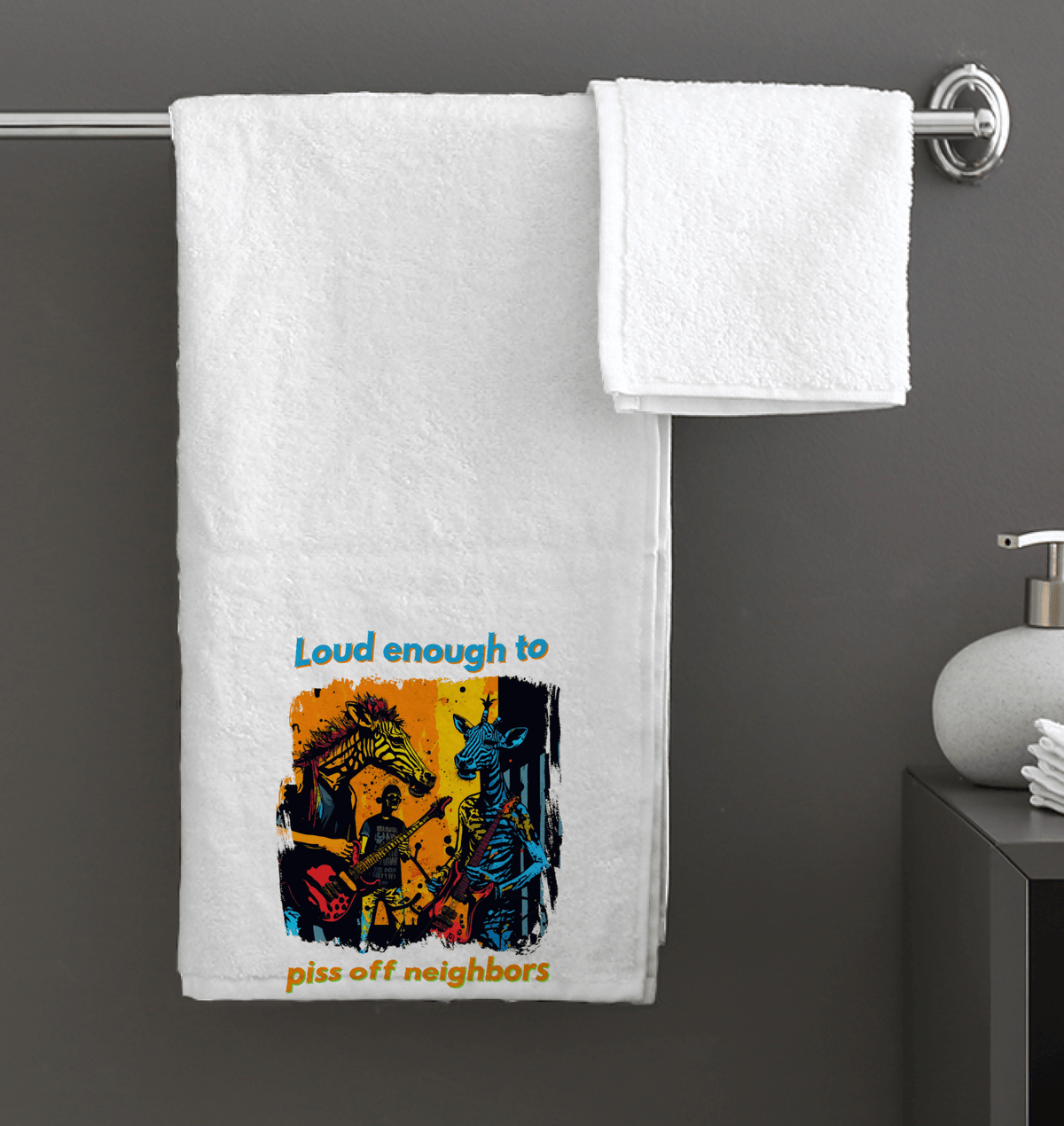 Piss Off Neighbors Bath Towel - Beyond T-shirts