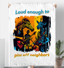 Piss Off Neighbors Sherpa Blanket - Beyond T-shirts