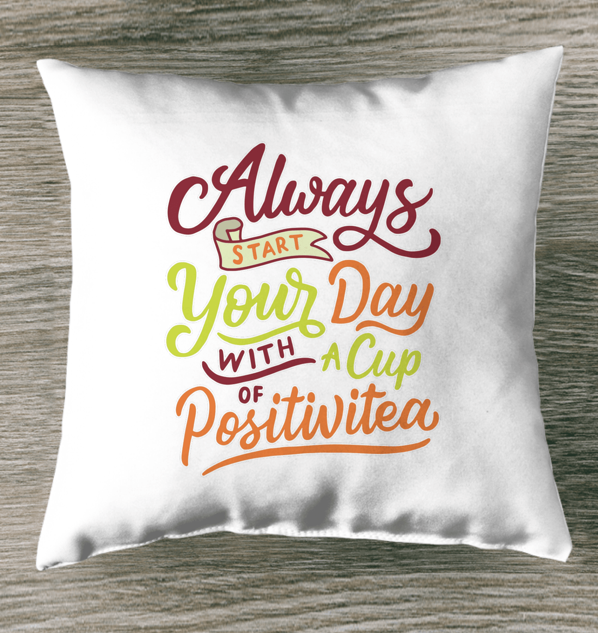 Positivitea Indoor Pillow - Beyond T-shirts