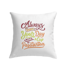 Positivitea Indoor Pillow - Beyond T-shirts