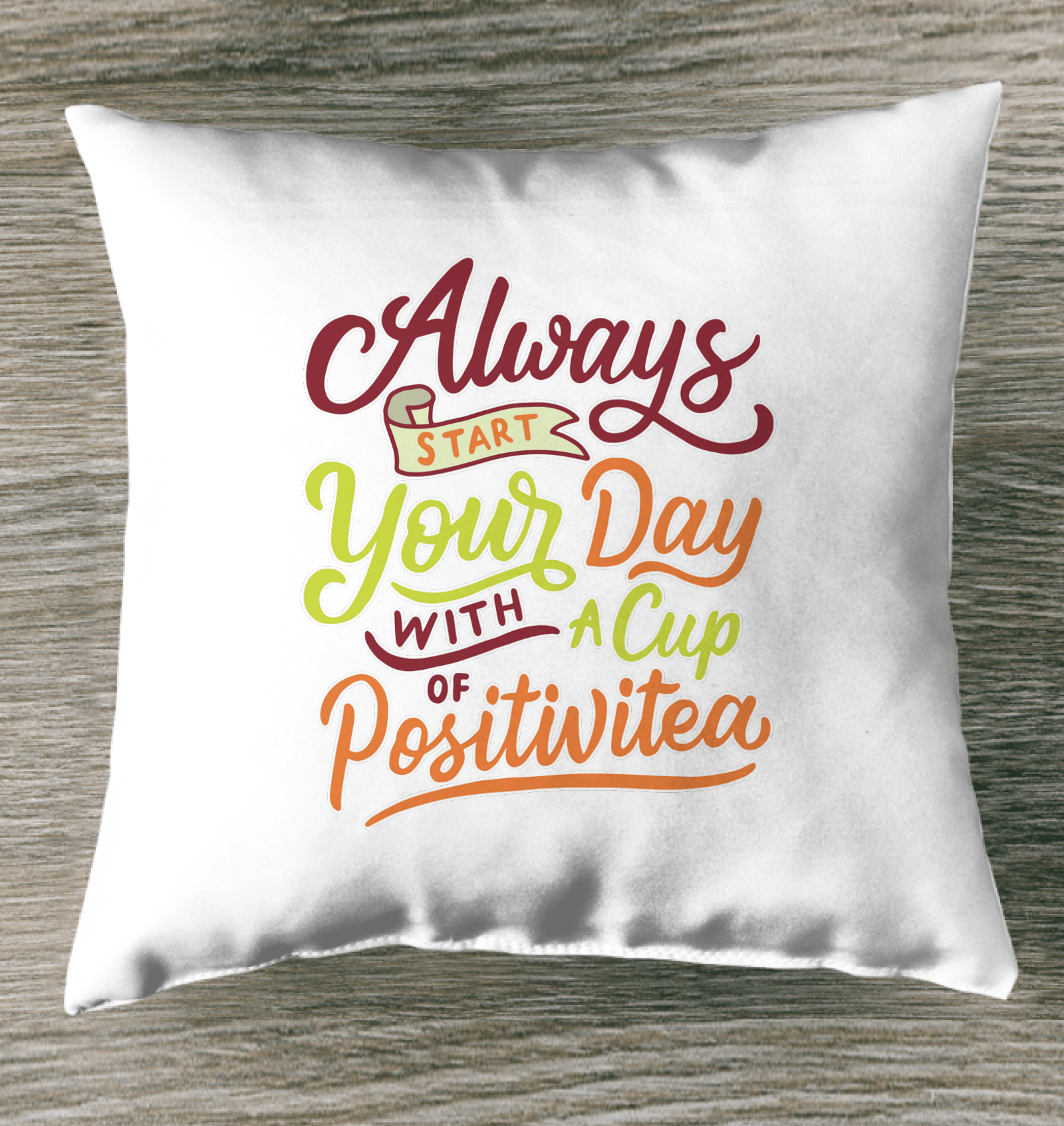 Positivitea Outdoor Pillow - Beyond T-shirts