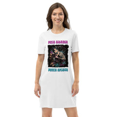 Push Harder Punch Higher Organic Cotton T-shirt Dress - Beyond T-shirts