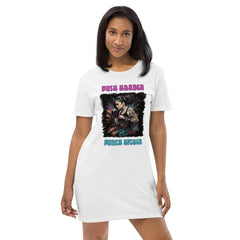 Push Harder Punch Higher Organic Cotton T-shirt Dress - Beyond T-shirts