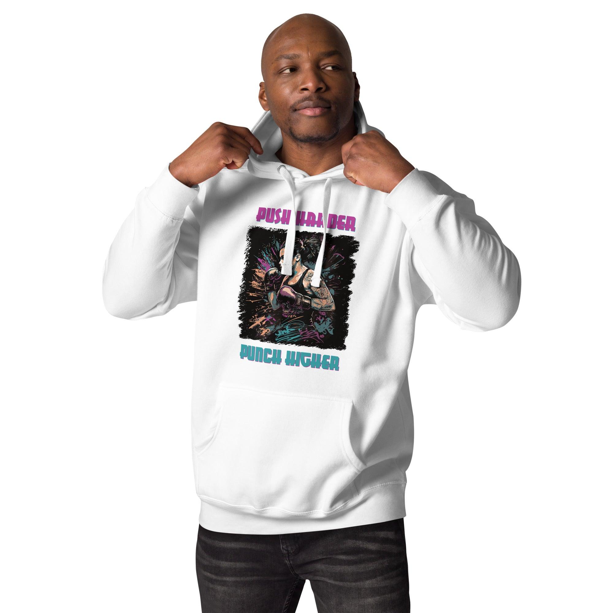 Push Harder Punch Higher Unisex Hoodie - Beyond T-shirts