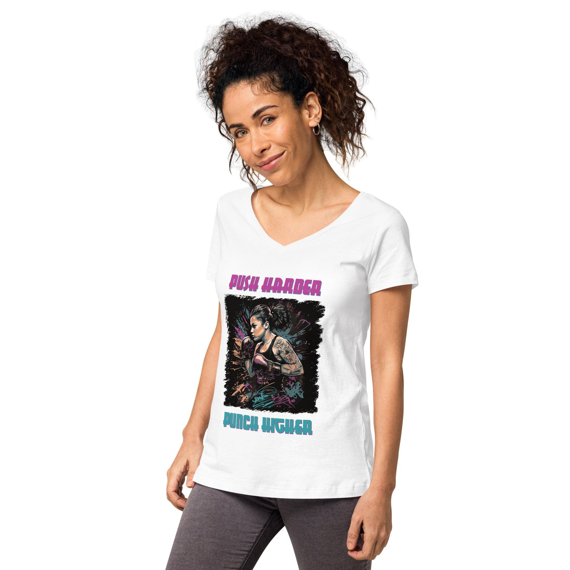 Push Harder Punch Higher Women’s Fitted V-neck T-shirt - Beyond T-shirts