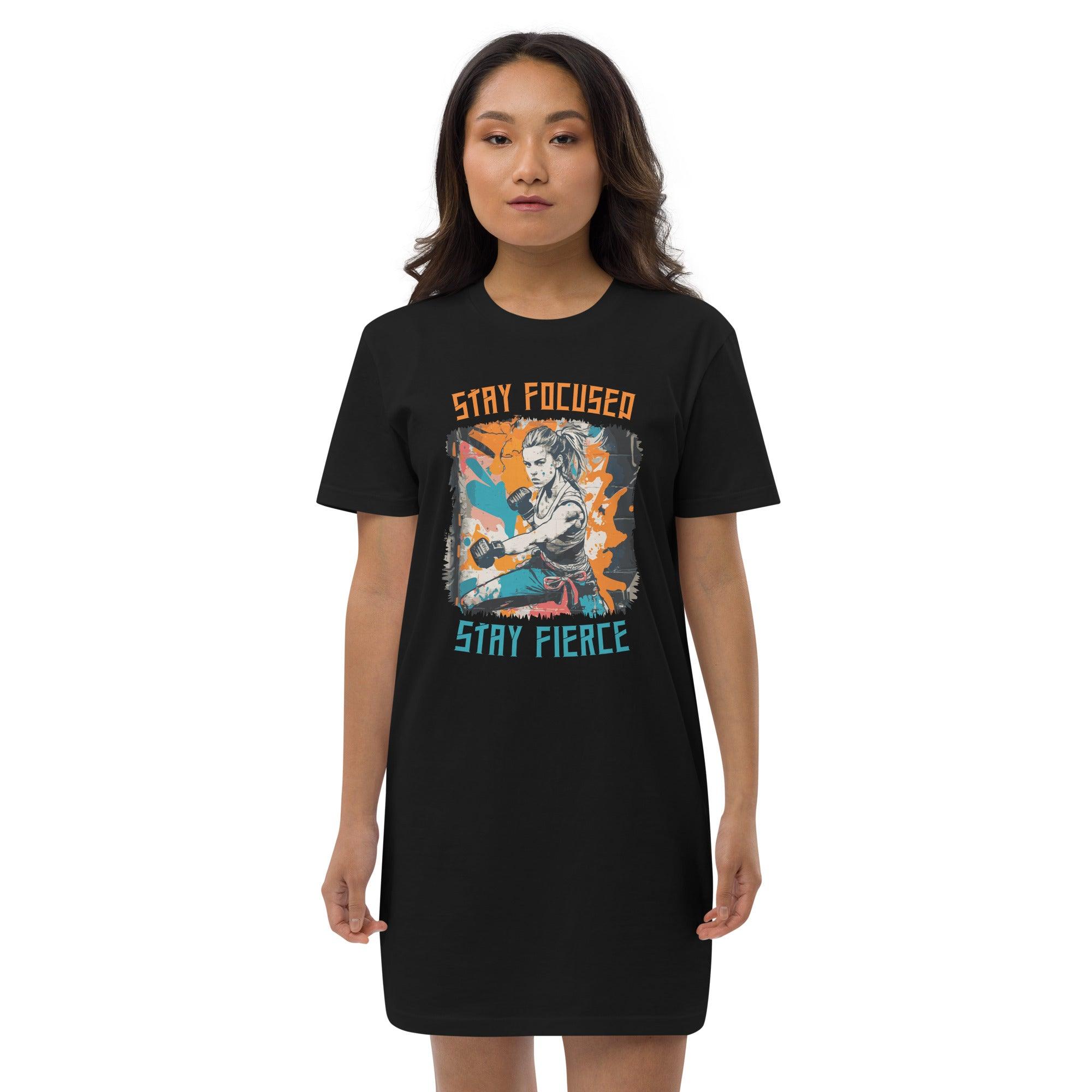 Stay Focused Stay Fierce Organic Cotton T-Shirt Dress - Beyond T-shirts
