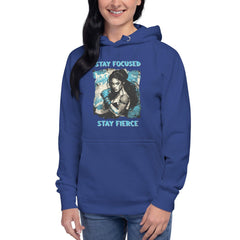 Stay Focused Stay Fierce Unisex Hoodie - Beyond T-shirts