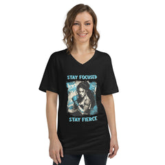 Stay Focused Stay Fierce Unisex Short Sleeve V-Neck T-Shirt - Beyond T-shirts