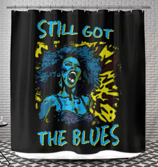 Still Got The Blues Shower Curtain - Beyond T-shirts