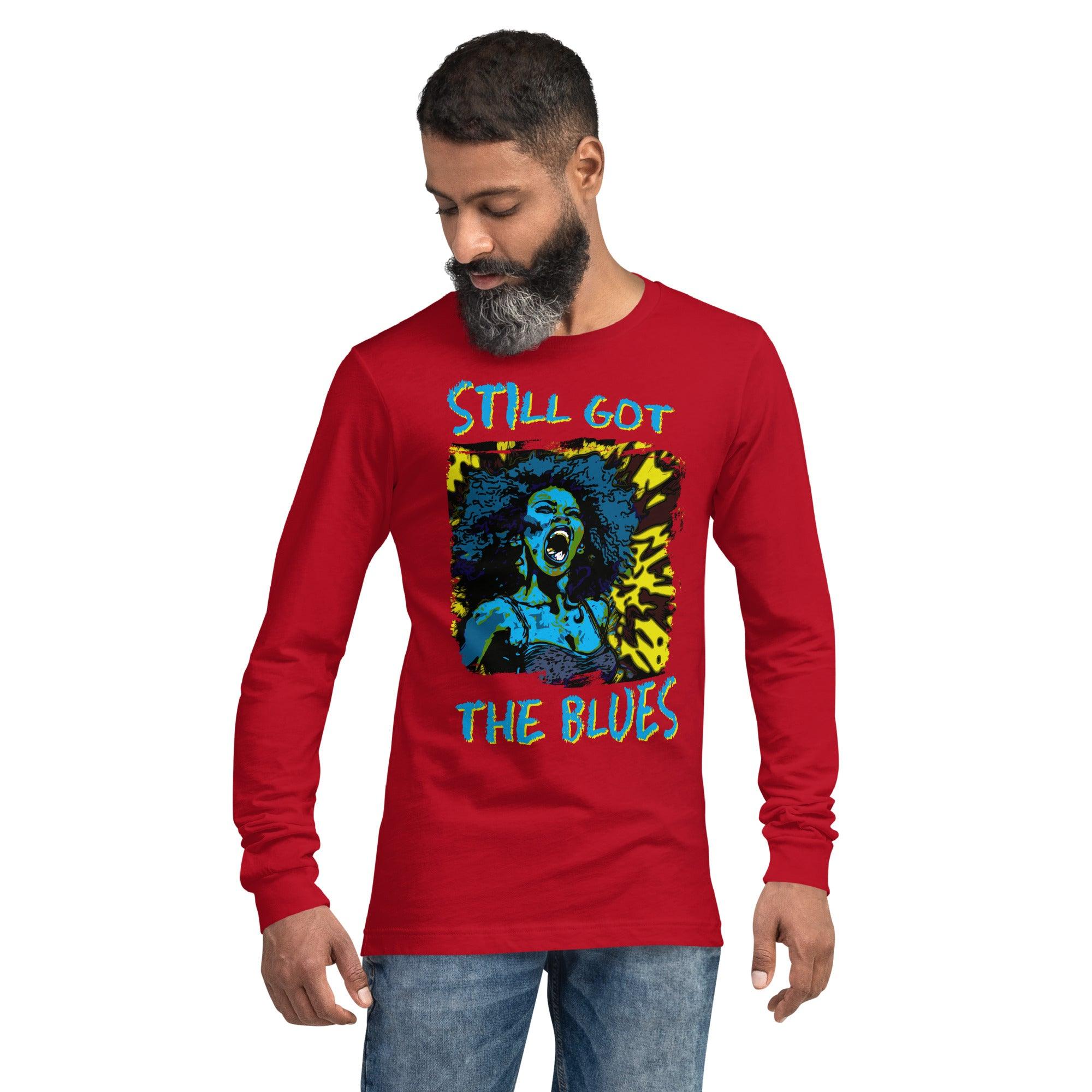 Still Got The Blues Unisex Long Sleeve Tee - Beyond T-shirts