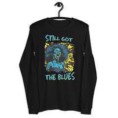 Still Got The Blues Unisex Long Sleeve Tee - Beyond T-shirts