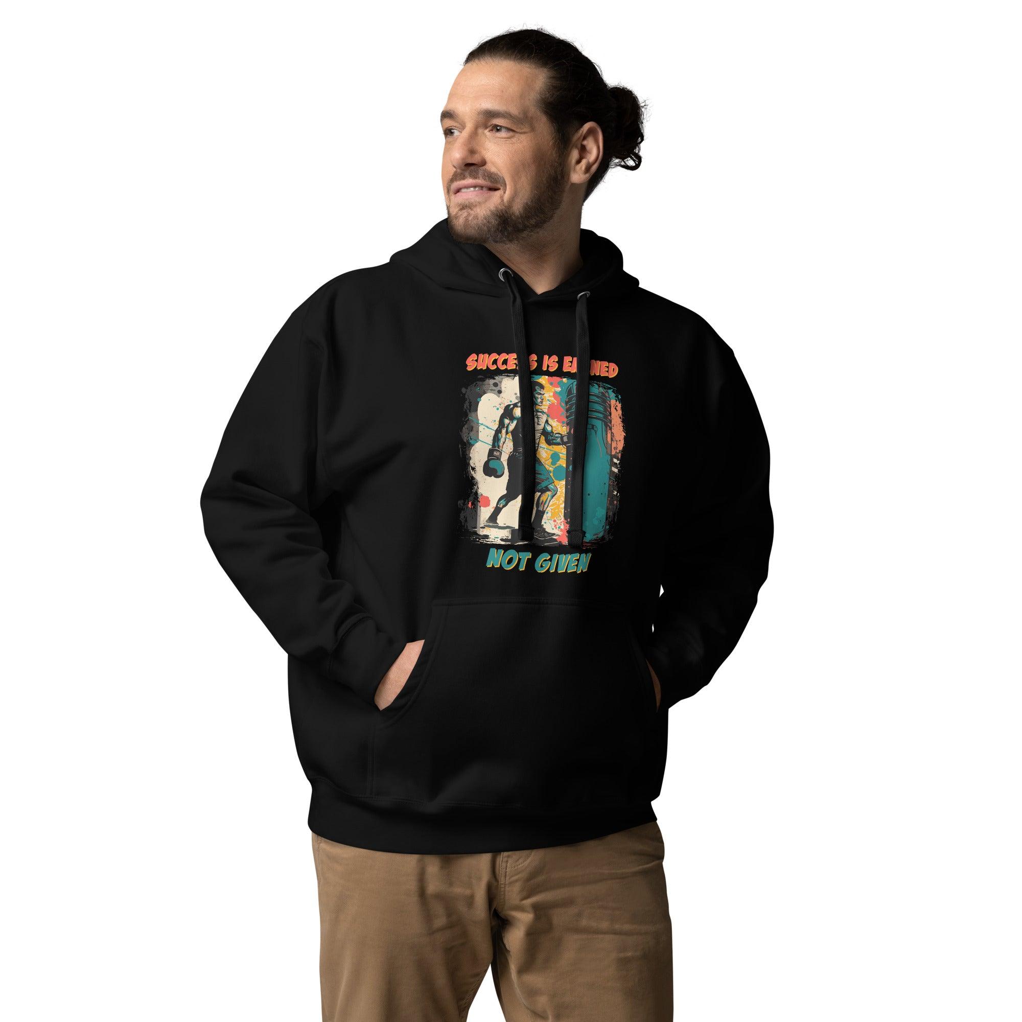 Success Is Earned Not Given Unisex Hoodie - Beyond T-shirts