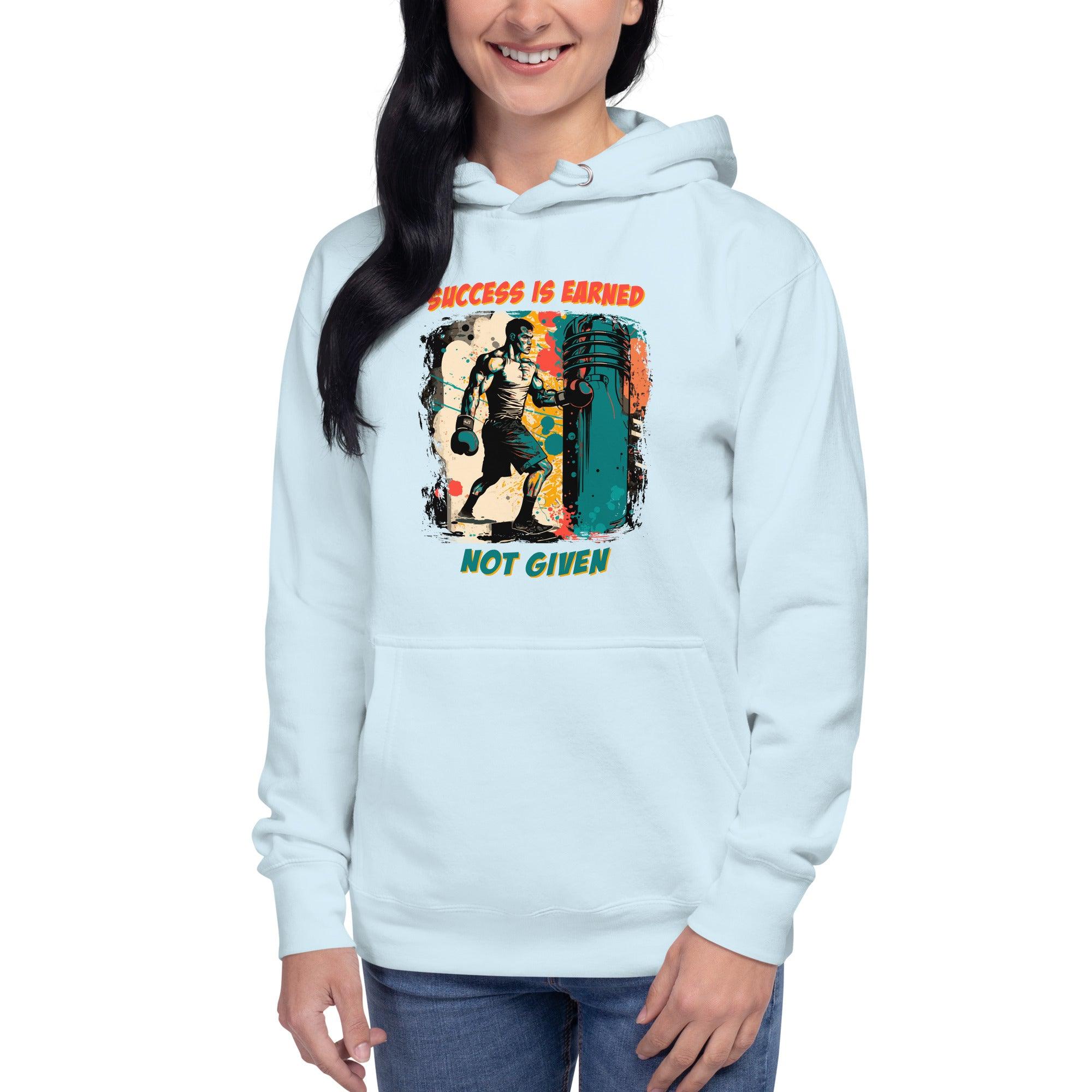 Success Is Earned Not Given Unisex Hoodie - Beyond T-shirts