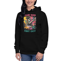 Train Hard Fight Easy Unisex Hoodie - Beyond T-shirts