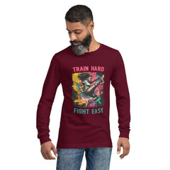 Train Hard Fight Easy Unisex Long Sleeve Tee - Beyond T-shirts