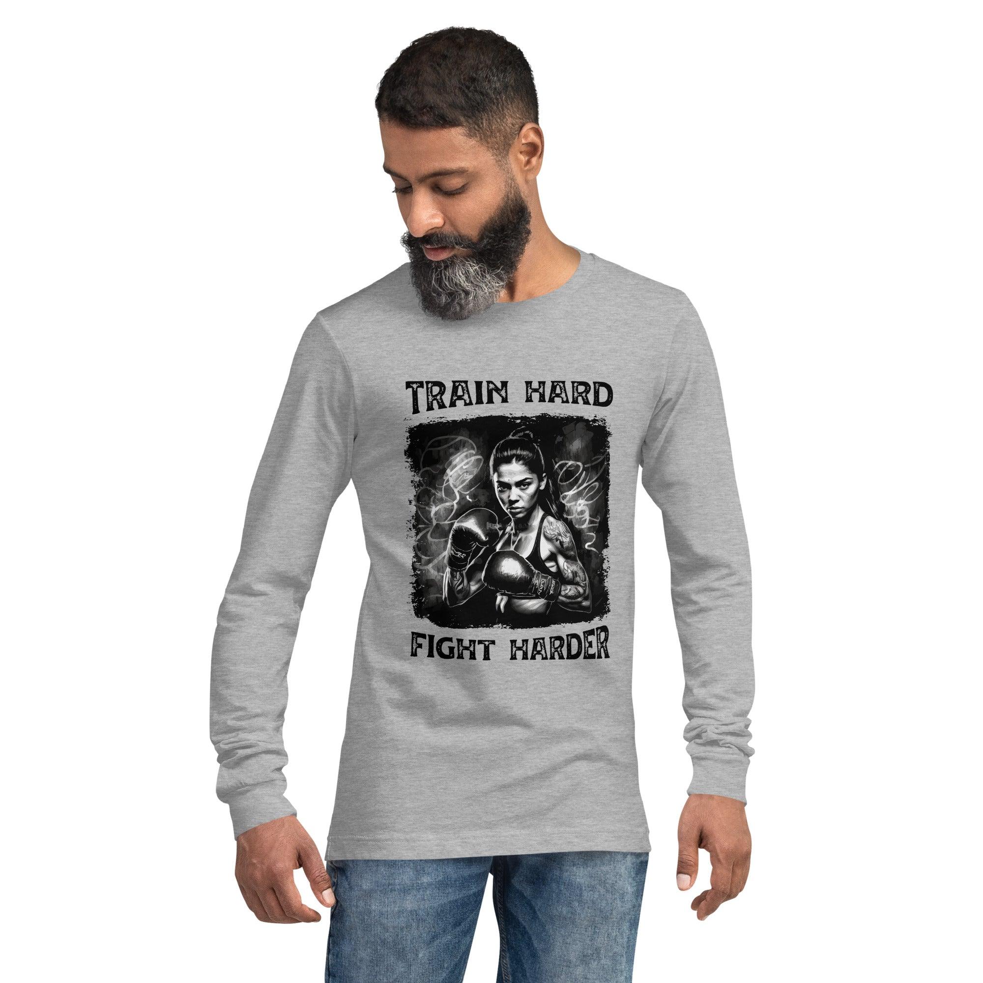 Train Hard Fight Harder Unisex Long Sleeve Tee - Beyond T-shirts