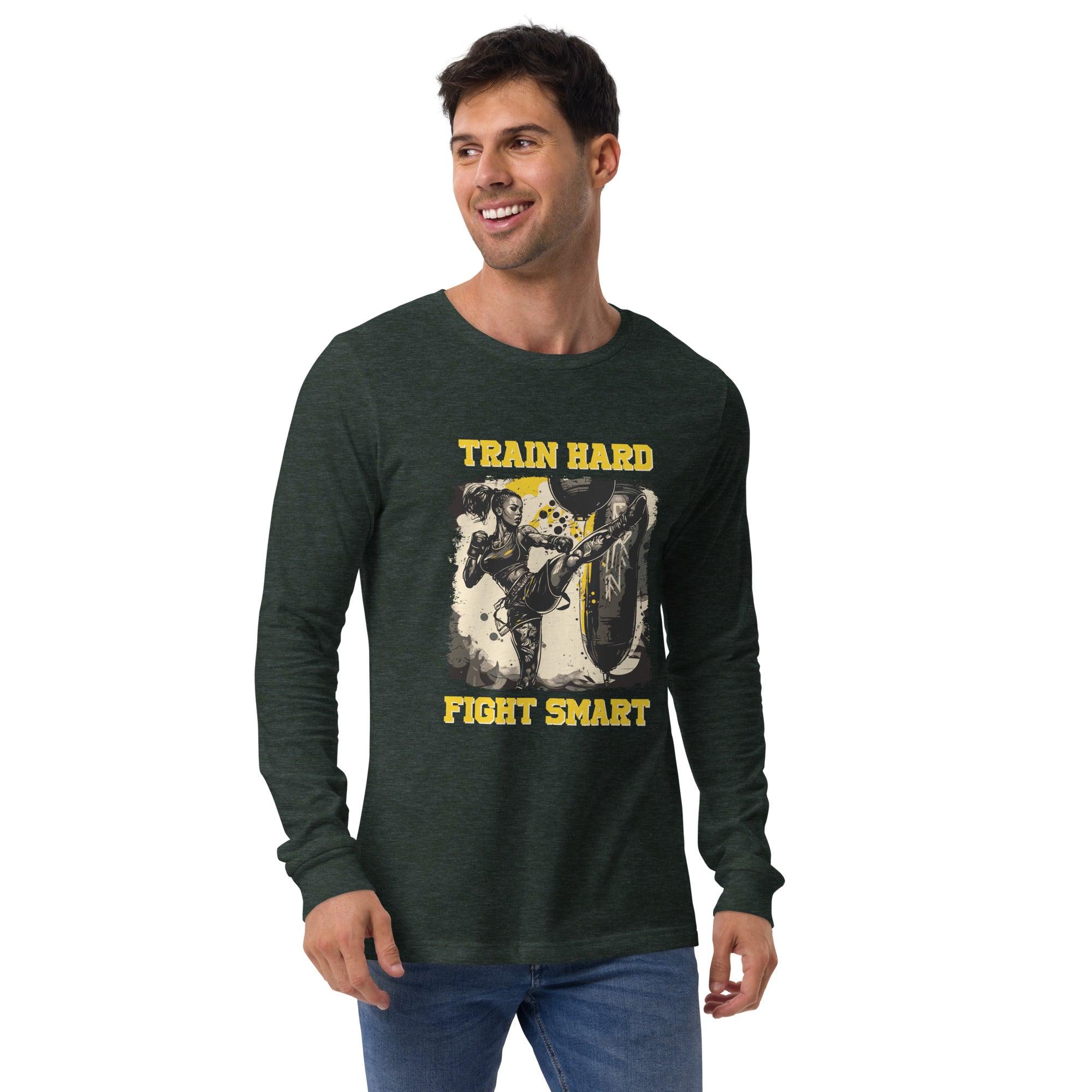 Train Hard Fight Smart Unisex Long Sleeve Tee - Beyond T-shirts