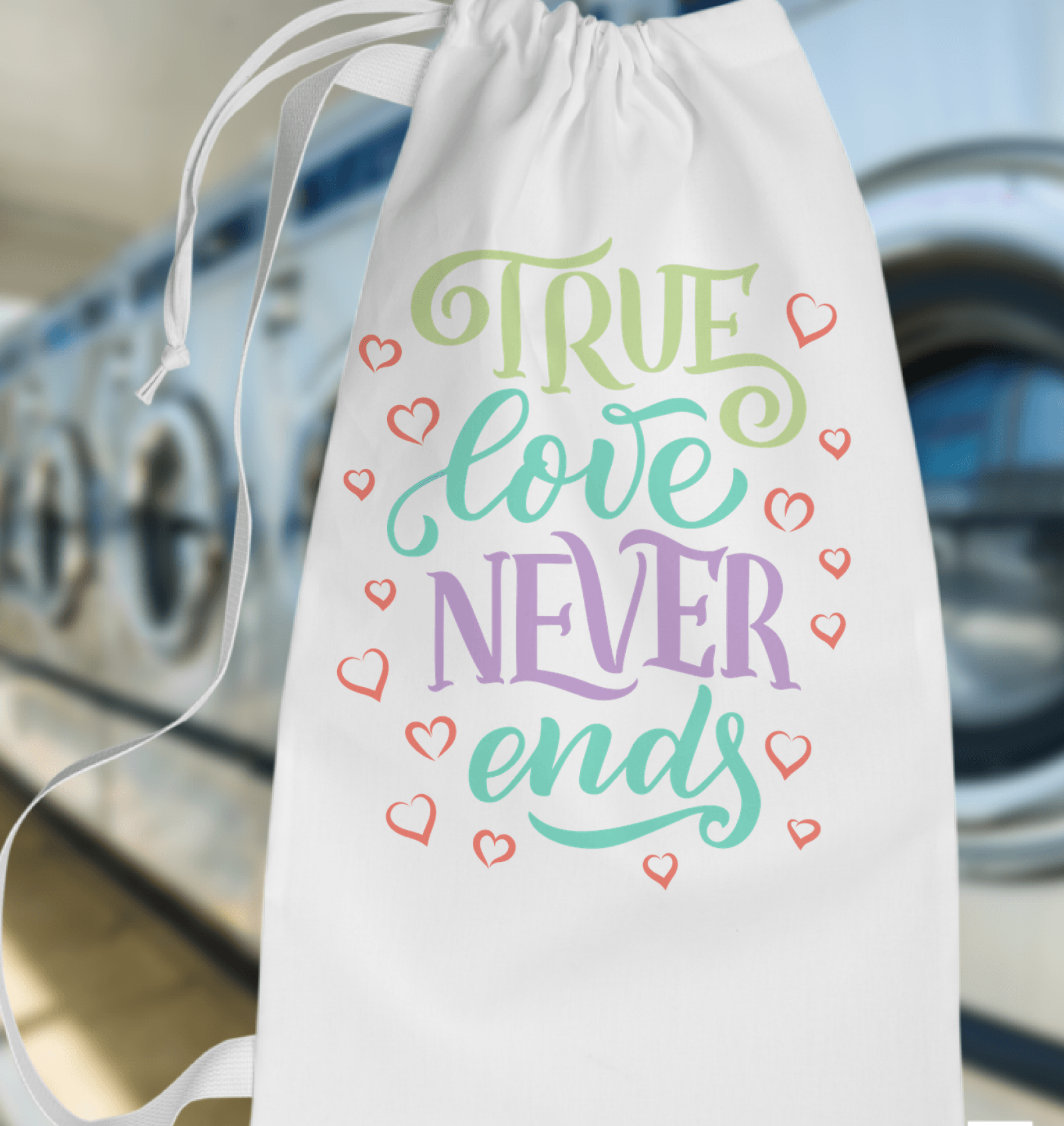 True Love Laundry Bag - Beyond T-shirts