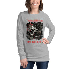 You Are Stronger Than You Think Unisex Long Sleeve Tee - Beyond T-shirts