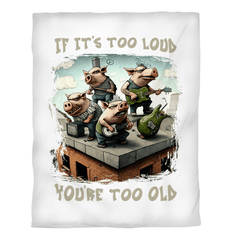 You're Too Old Duvet Cover - Beyond T-shirts