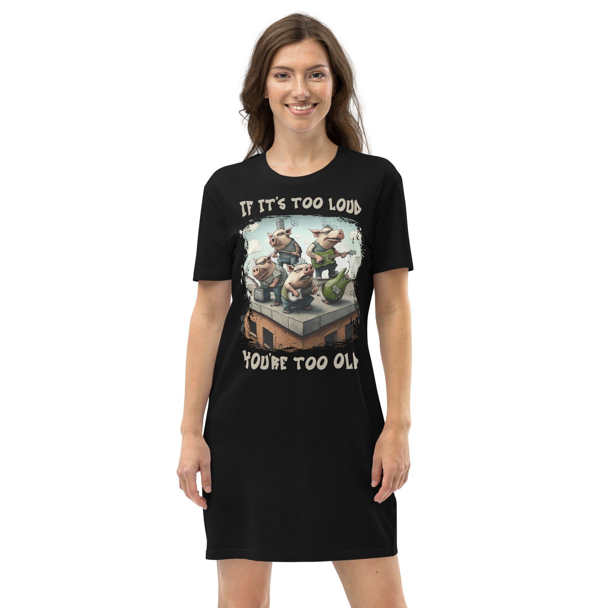 You're too old organic cotton t-shirt dress - Beyond T-shirts