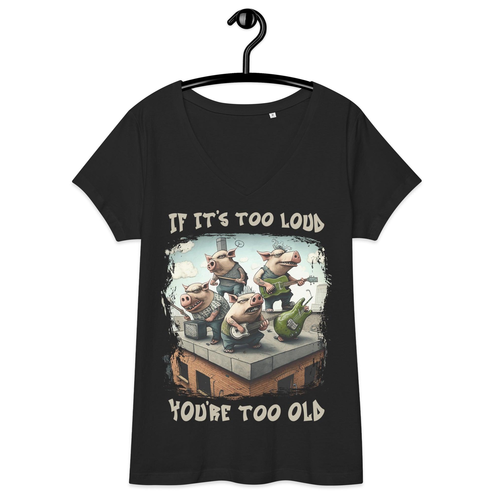 You're too old women’s fitted v-neck t-shirt - Beyond T-shirts