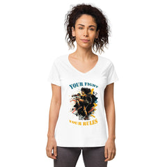 Your Fight Your Rules Women’s Fitted V-Neck T-Shirt - Beyond T-shirts